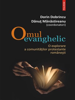 cover image of Omul evanghelic. O explorare a comunitatilor protestante romanesti